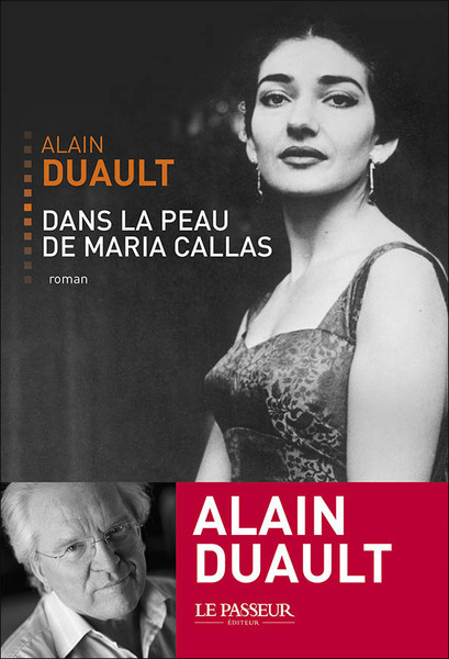 Le Passeur Editeur Dans La Peau De Maria Callas