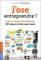 "J'ose entreprendre !" de Stéphande Degonde