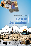 "Lost in Jerusalem" de Katia Chapoutier