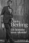"Un homme sans identité" de Charles Berling