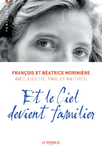 "Et le Ciel devient familier" de Béatrice et François Morinière